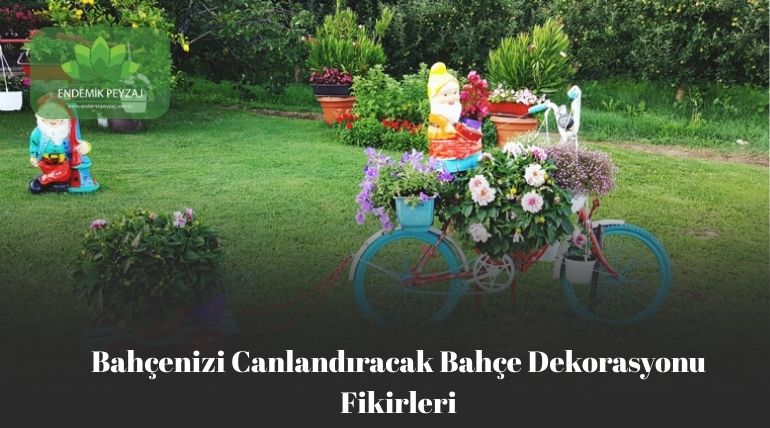 Bahçe Dekorasyonu Fikirleri